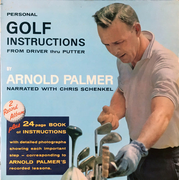 Arnold Palmer (2) : Personal Golf Instructions From Driver Thru Putter (2xLP, Album, Gat)