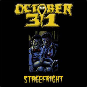 October 31 : Stagefright (CD, Album)