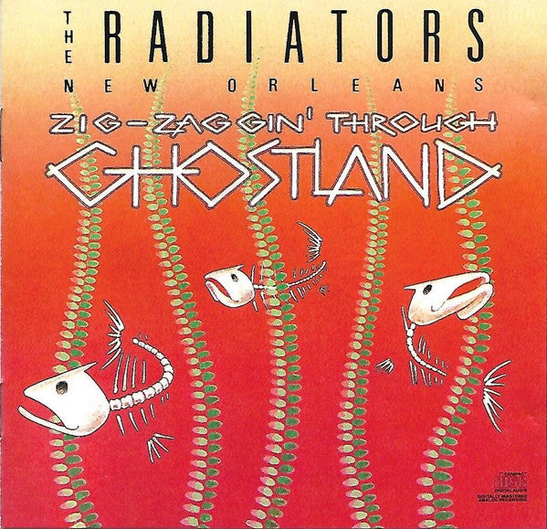 The Radiators : Zig-Zaggin' Through Ghostland (CD, Album)