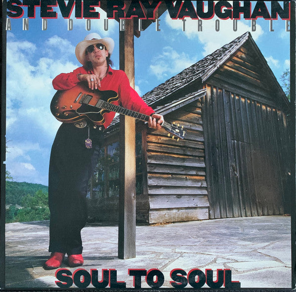 Stevie Ray Vaughan And Double Trouble* : Soul To Soul (LP, Album, Pit)