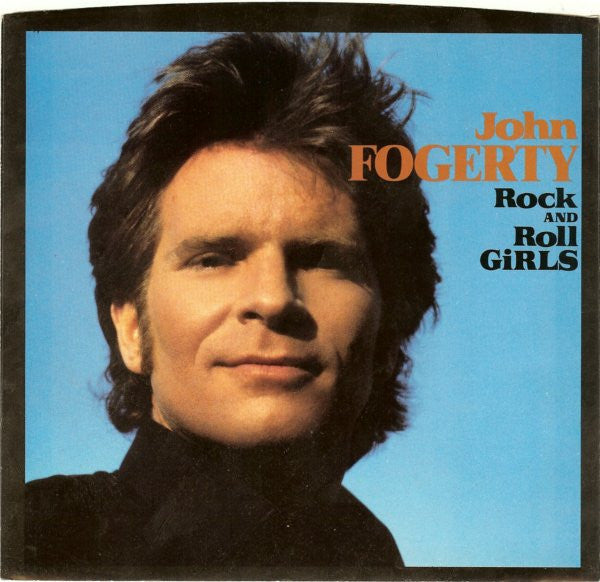 John Fogerty : Rock And Roll Girls / Centerfield (7", Single, Spe)