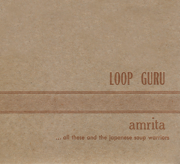 Loop Guru : Amrita (..All These And The Japanese Soup Warriors) (CD, Album, Promo)