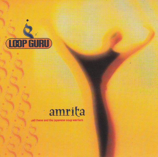 Loop Guru : Amrita (..All These And The Japanese Soup Warriors) (CD, Album, Promo)