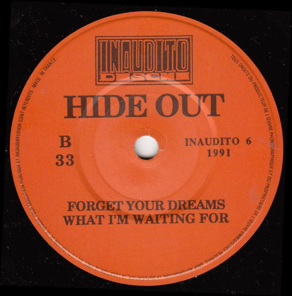 Hide Out : Ignorance (7", Single, Sli)
