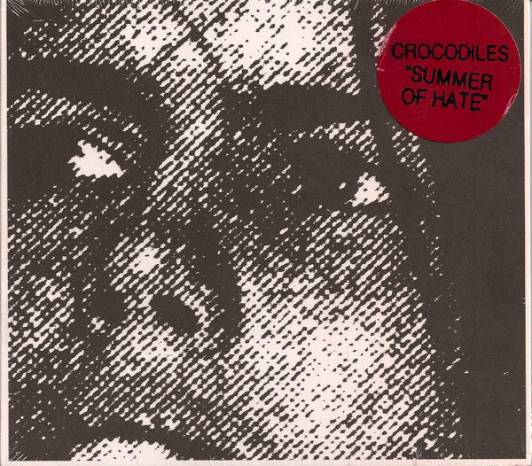 Crocodiles : Summer Of Hate (CD, Album, Dig)