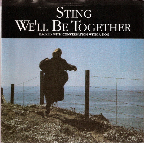 Sting : We'll Be Together (7", Single, Pre)