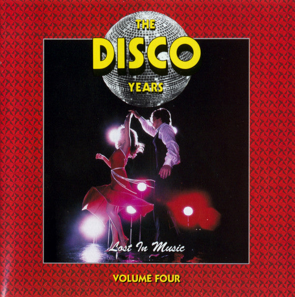 Various : The Disco Years (Lost In Music) Volume Four (CD, Comp, RM, SRC)