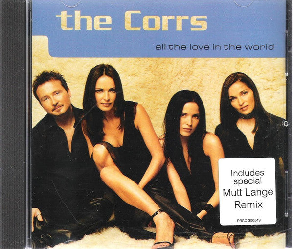 The Corrs : All The Love In The World (CD, Single, Promo)