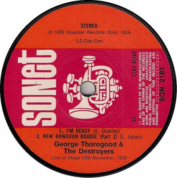 George Thorogood & The Destroyers : So Much Trouble / Can't Stop Lovin' / I'm Ready / New Hawaiian Boogie (Part 2) (7", Sol)