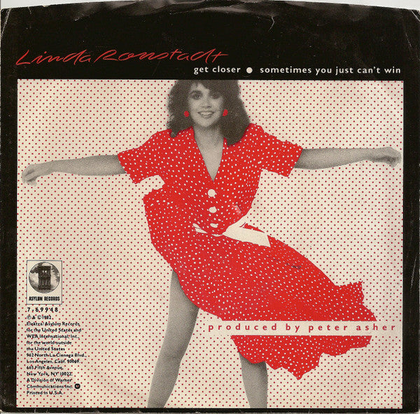 Linda Ronstadt : Get Closer (7", Single, Spe)
