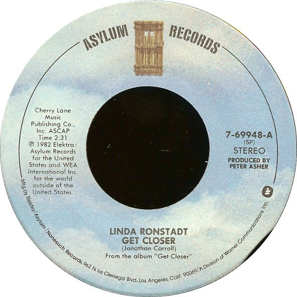 Linda Ronstadt : Get Closer (7", Single, Spe)