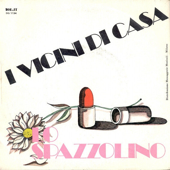 I Vicini Di Casa : 15 Anni (7")