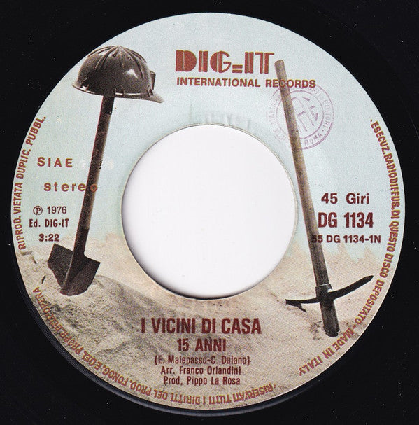 I Vicini Di Casa : 15 Anni (7")