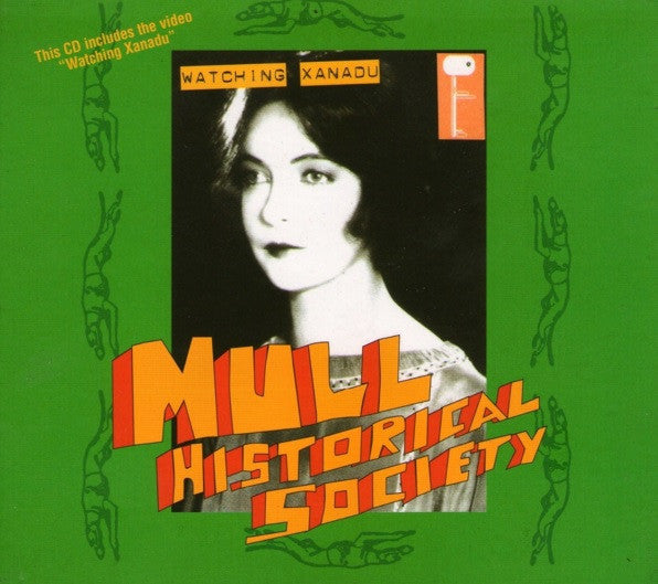 Mull Historical Society : Watching Xanadu (CD, Single, Enh, CD2)