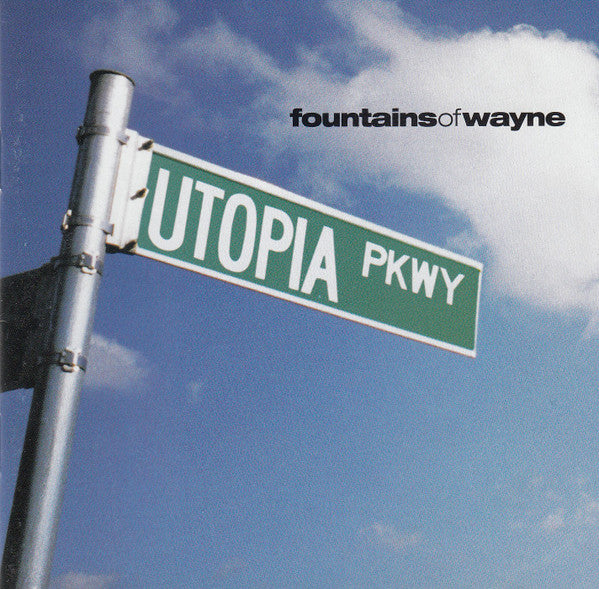 Fountains Of Wayne : Utopia Parkway (CD, Album)