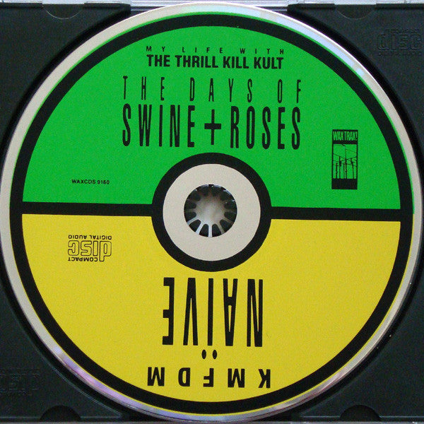 KMFDM / My Life With The Thrill Kill Kult : Naïve / The Days Of Swine + Roses (CD, Single)