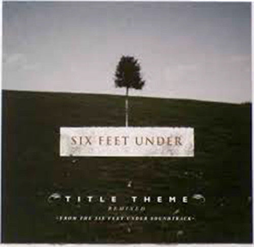 Thomas Newman : Six Feet Under (Title Theme Remixed) (From The Six Feet Under Soundtrack) (CD, Single, Promo)
