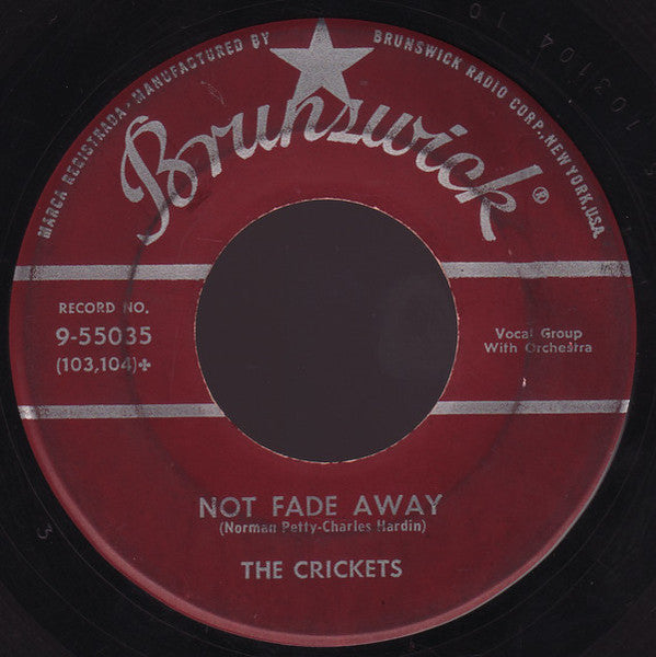 The Crickets (2) : Oh, Boy! / Not Fade Away (7", Single, Ric)