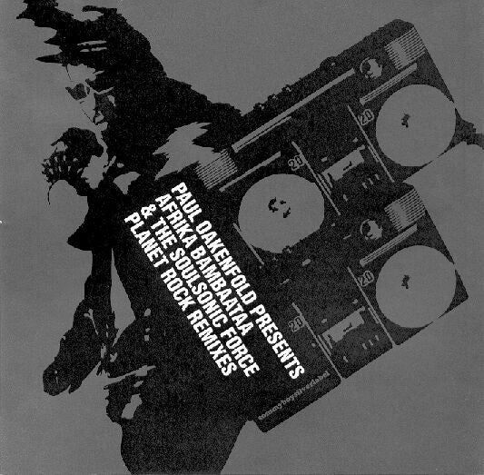Paul Oakenfold Presents Afrika Bambaataa & Soulsonic Force : Planet Rock (Remixes) (CD, Single)