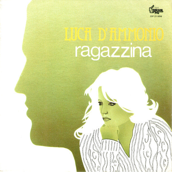 Luca D'Ammonio : Ragazzina (7")