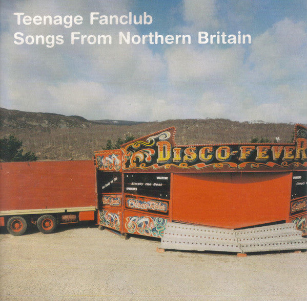 Teenage Fanclub : Songs From Northern Britain (CD, Album, Promo)