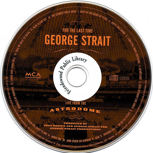 George Strait : For The Last Time - Live From The Astrodome (HDCD, Album)