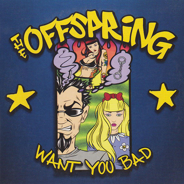 The Offspring : Want You Bad (CD, Single, Car)