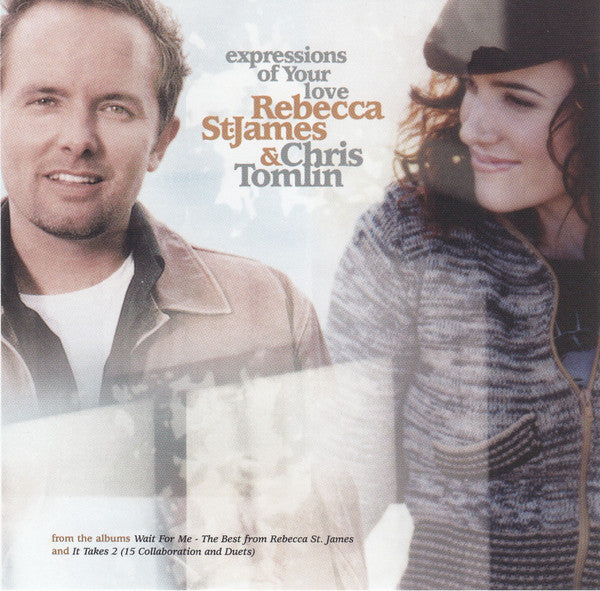 Rebecca St. James & Chris Tomlin : Expressions Of Your Love (CD, Single, Promo)