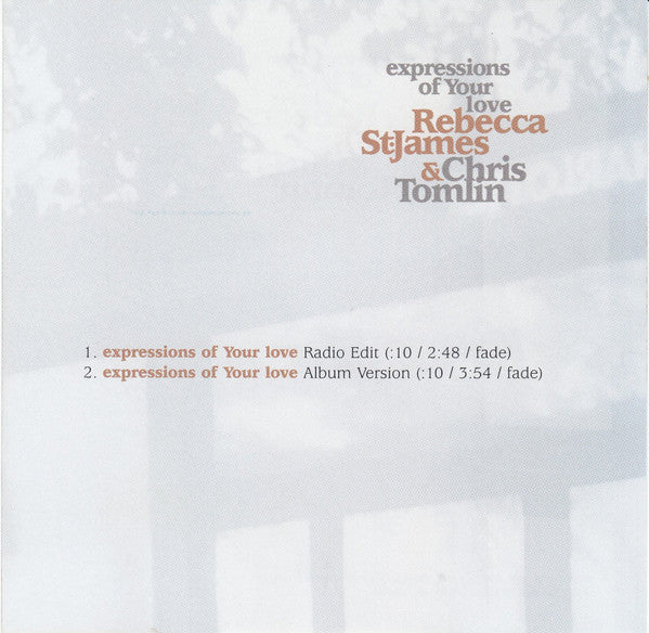 Rebecca St. James & Chris Tomlin : Expressions Of Your Love (CD, Single, Promo)