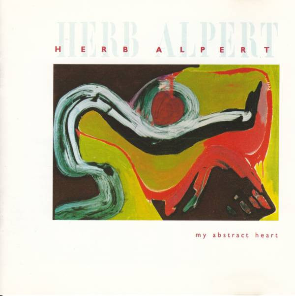 Herb Alpert : My Abstract Heart (CD, Album)