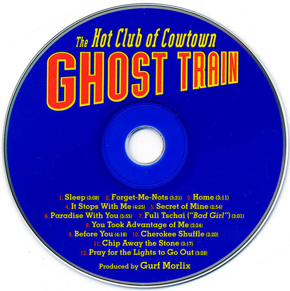 The Hot Club Of Cowtown : Ghost Train (CD, Album)