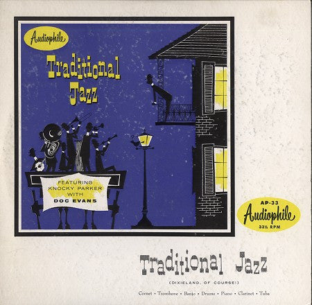 Doc Evans And His Band Featuring Knocky Parker* : Traditional Jazz Vol. 6 (Dixieland, Of Course) (LP, Red)