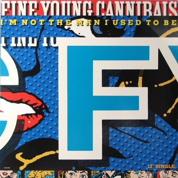 Fine Young Cannibals : I'm Not The Man I Used To Be (12", Single)