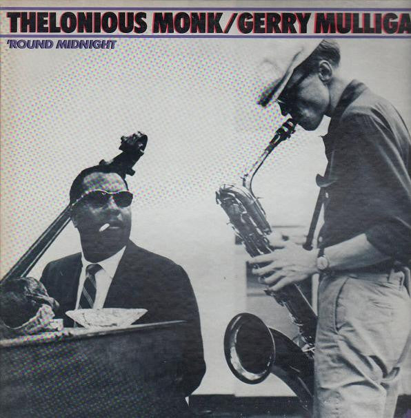 Thelonious Monk / Gerry Mulligan : 'Round Midnight (2xLP, Album, Gat)