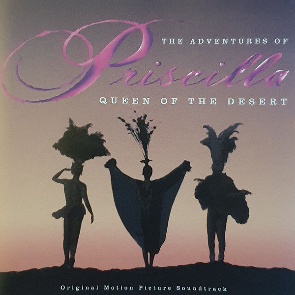 Various : The Adventures Of Priscilla: Queen Of The Desert (Original Motion Picture Soundtrack) (CD, Comp, RP)