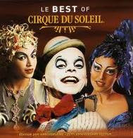 Cirque Du Soleil : Le Best Of Cirque Du Soleil (CD, Comp, 20t)