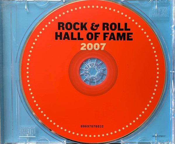 Various : Rock & Roll Hall Of Fame 22nd Annual Induction Dinner - March 12, 2007 (CD, Comp)