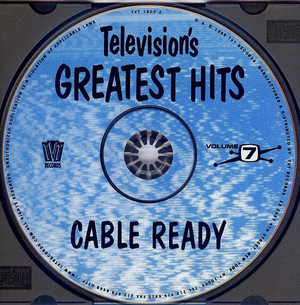 Various : Television's Greatest Hits Volume 7 - Cable Ready (CD, Comp)