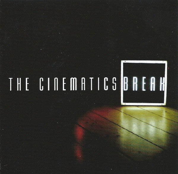 The Cinematics : Break (CD, EP)