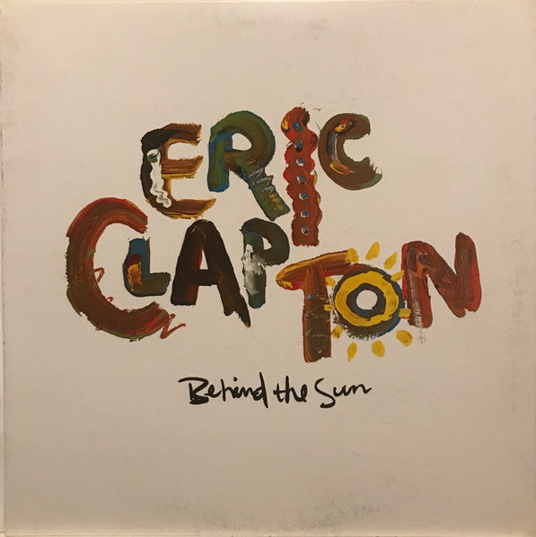 Eric Clapton : Behind The Sun (LP, Album)