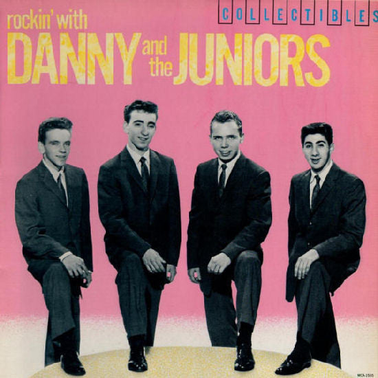 Danny & The Juniors : Rockin' With Danny And The Juniors (LP, Comp, Glo)