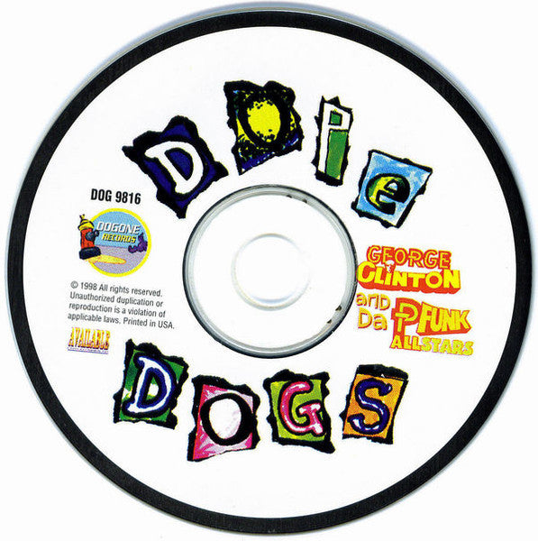 George Clinton & P-Funk All Stars : Dope Dogs (CD, Album, RE, RM)