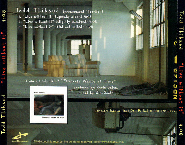 Todd Thibaud : Live Without It (CD, Maxi, Promo)