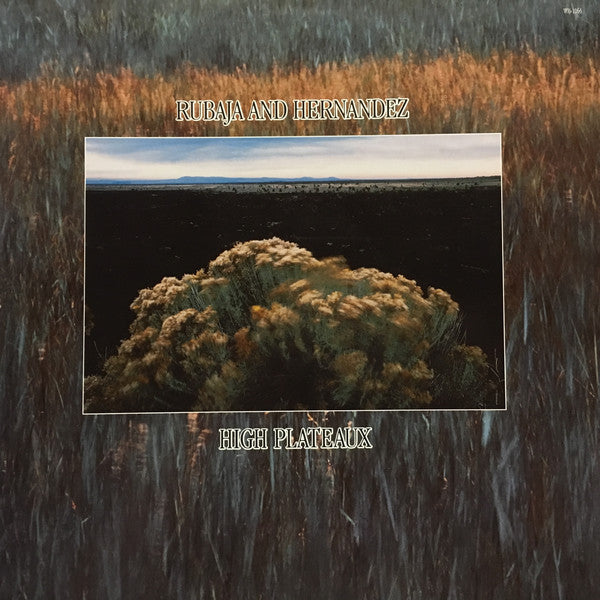 Rubaja And Hernandez : High Plateaux (LP, Album)