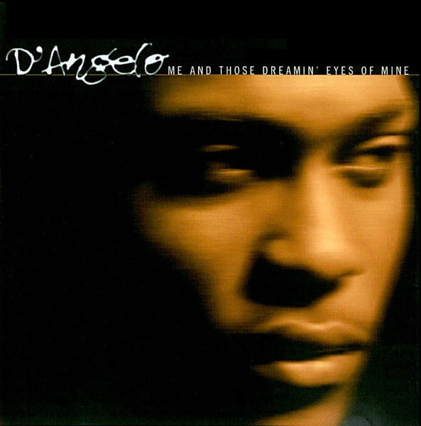 D'Angelo : Me And Those Dreamin' Eyes Of Mine (CD, Single)