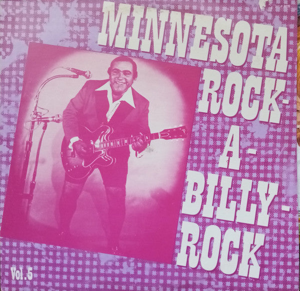 Various : Minnesota Rock-A-Billy-Rock Vol.5 (LP, Comp)