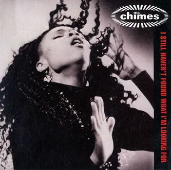 The Chimes : I Still Haven't Found What I'm Looking For (CD, Promo)