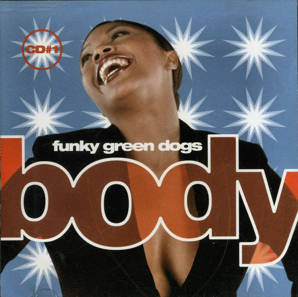Funky Green Dogs : Body (CD#1) (CD, Maxi)