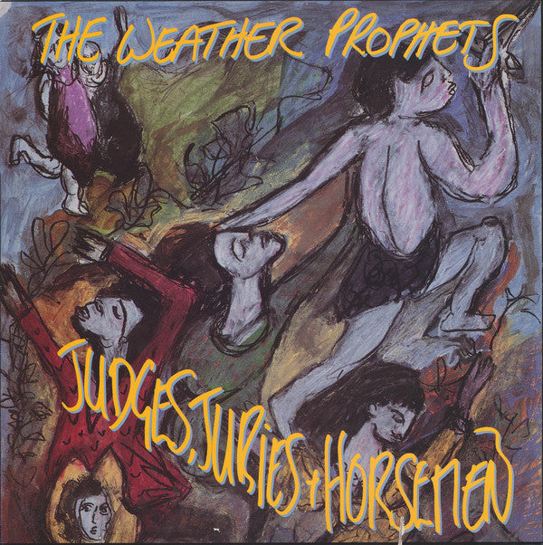 The Weather Prophets : Judges, Juries & Horsemen (LP, Album)