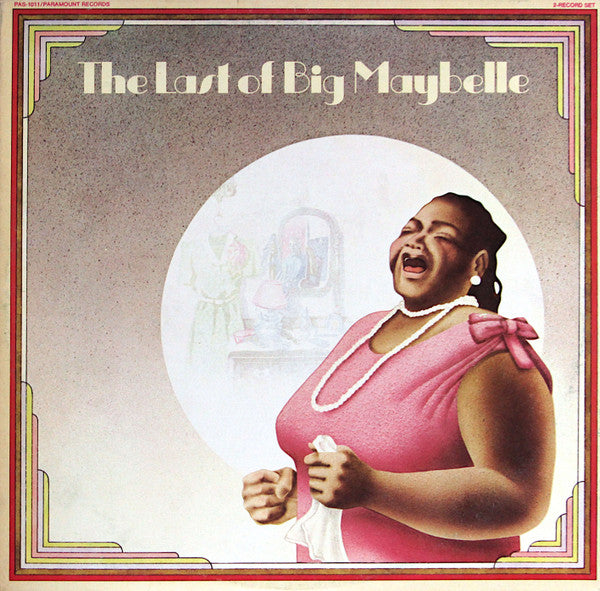 Big Maybelle : The Last Of Big Maybelle (2xLP, Comp)